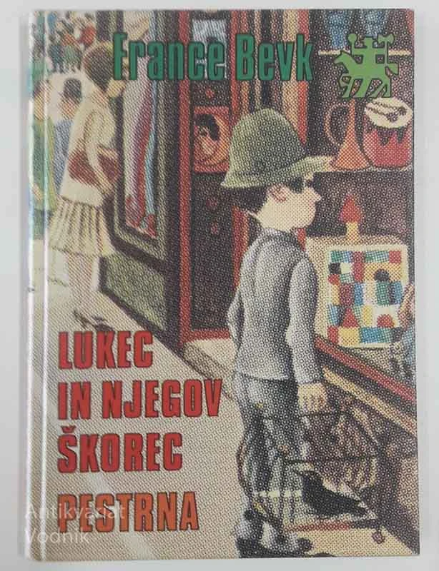 LUKEC IN NJEGOV ŠKOREC & PESTRNA, France Bevk