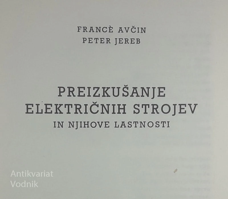 PREIZKUŠANJE ELEKTRIČNIH STROJEV, France Avčin in Peter Jereb