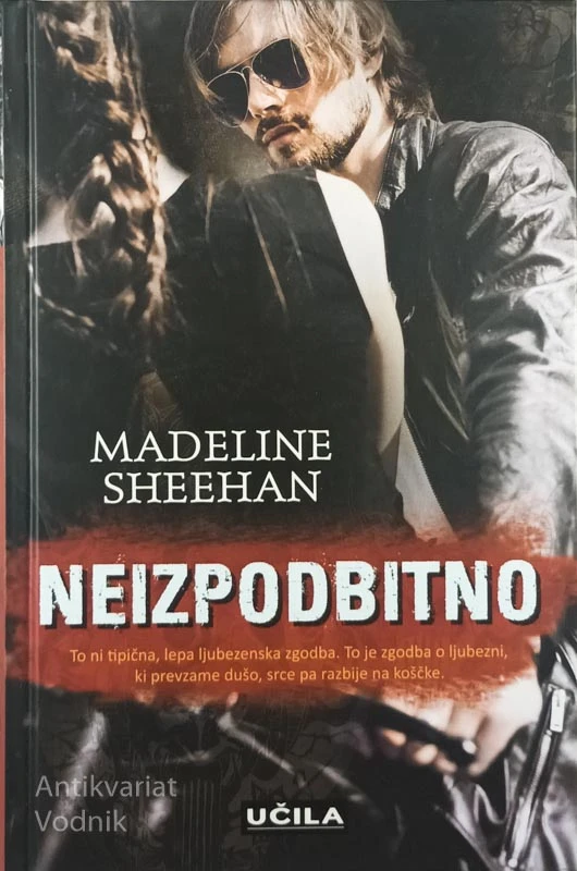 NEIZPODBITNO, Madeline Sheehan