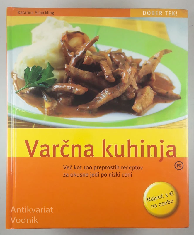 VARČNA KUHINJA, Katarina Schickling
