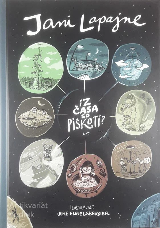 IZ ČASA SO PIŠKOTI, Jani Lapajne