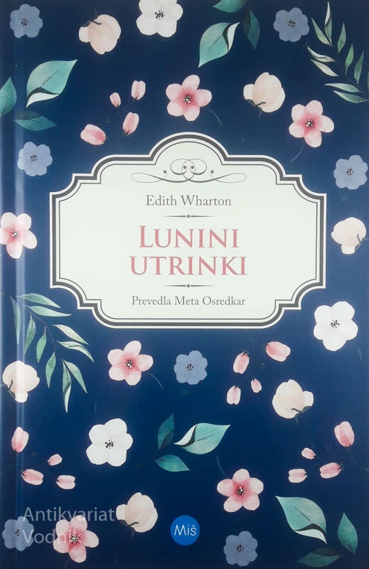 LUNINI UTRINKI, Edith Wharton