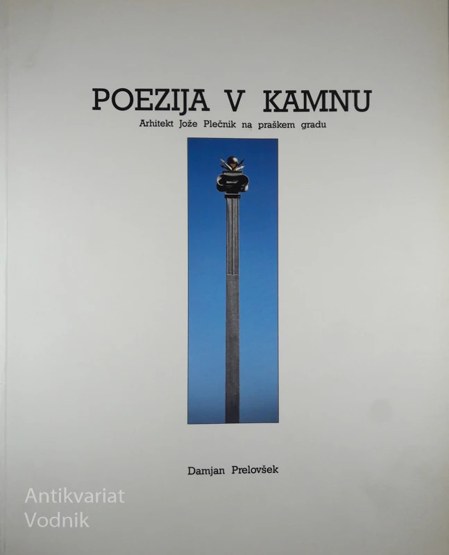 POEZIJA V KAMNU, Damjan Prelovšek