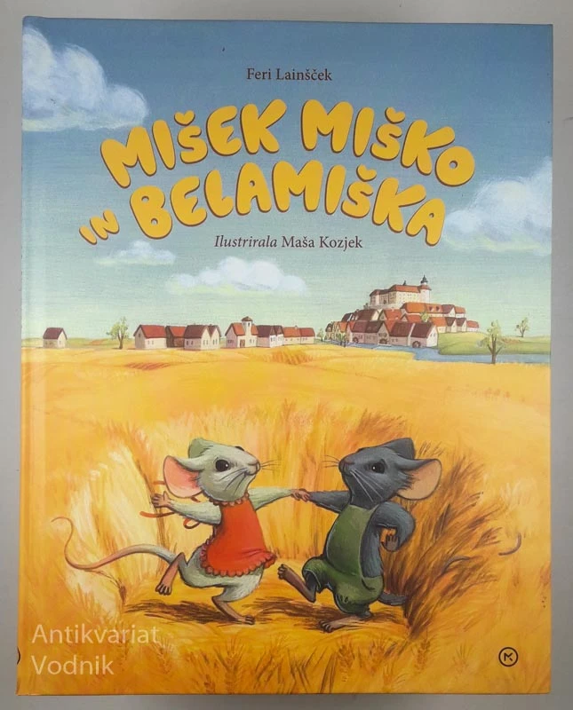 MIŠEK MIŠKO IN BELAMIŠKA, Feri Lainšček