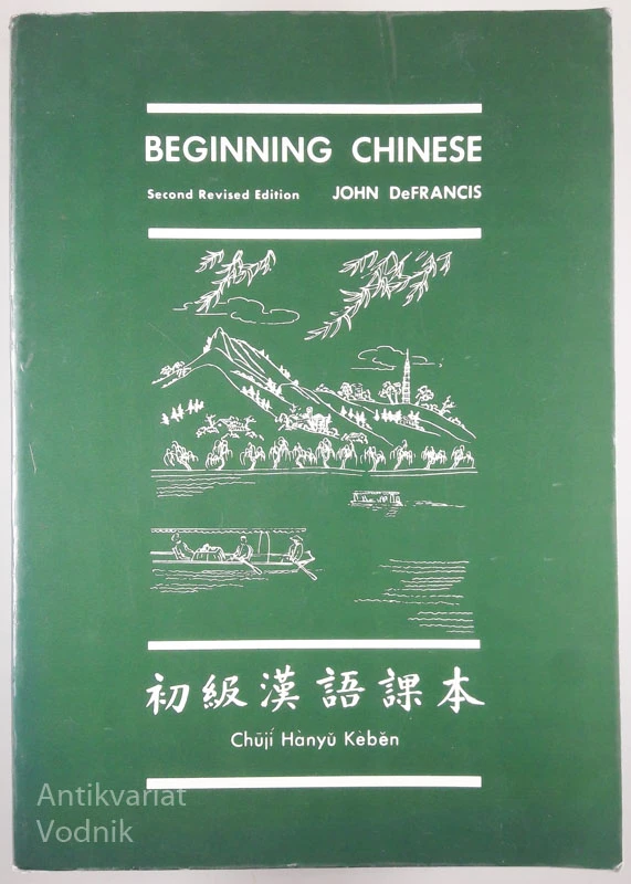 BEGINNING CHINESE, John DeFrancis