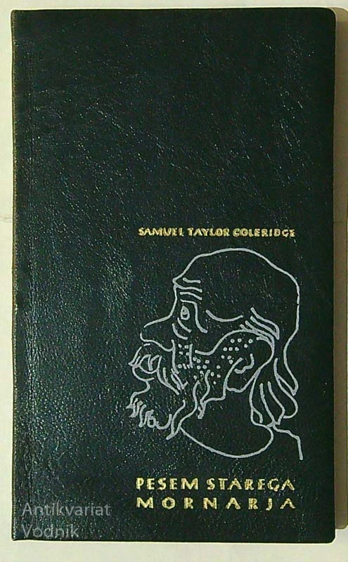 PESEM STAREGA MORNARJA (36. bibliofilska izdaja), Samuel Taylor Coleridge