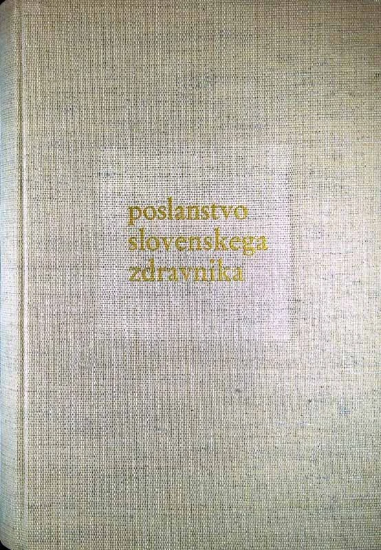 POSLANSTVO SLOVENSKEGA ZDRAVNIKA