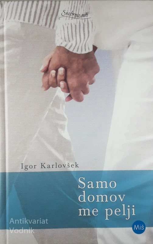SAMO DOMOV ME PELJI, Igor Karlovšek