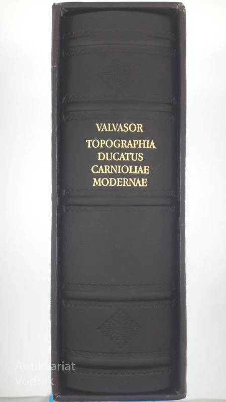 JANEZ VAJKAD VALVASOR: TOPOGRAFIJA SODOBNE VOJVODINE KRANJSKE