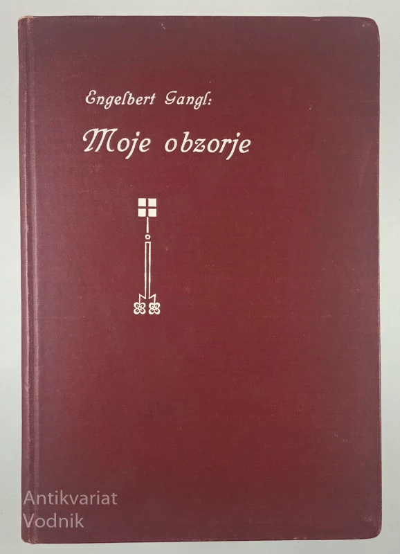 MOJE OBZORJE, Engelbert Gangl