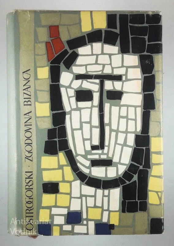 ZGODOVINA BIZANCA, Gregorij Ostrogorski