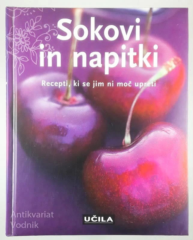 SOKOVI IN NAPITKI, več avtorjev