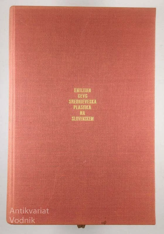 SREDNJEVEŠKA PLASTIKA NA SLOVENSKEM, Emilijan Cevc