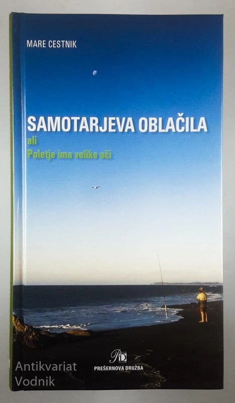 SAMOTARJEVA OBLAČILA ALI POLETJE IMA VELIKE OČI, Mare Cestnik