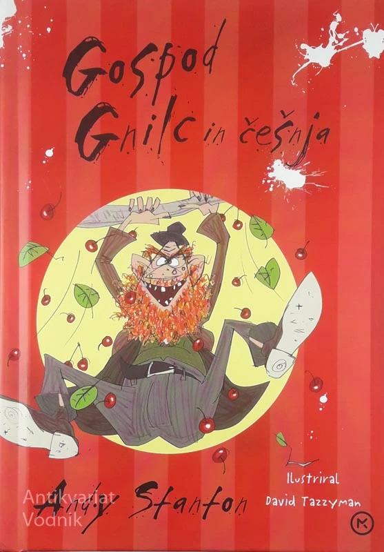 GOSPOD GNILC IN ČEŠNJA, Andy Stanton