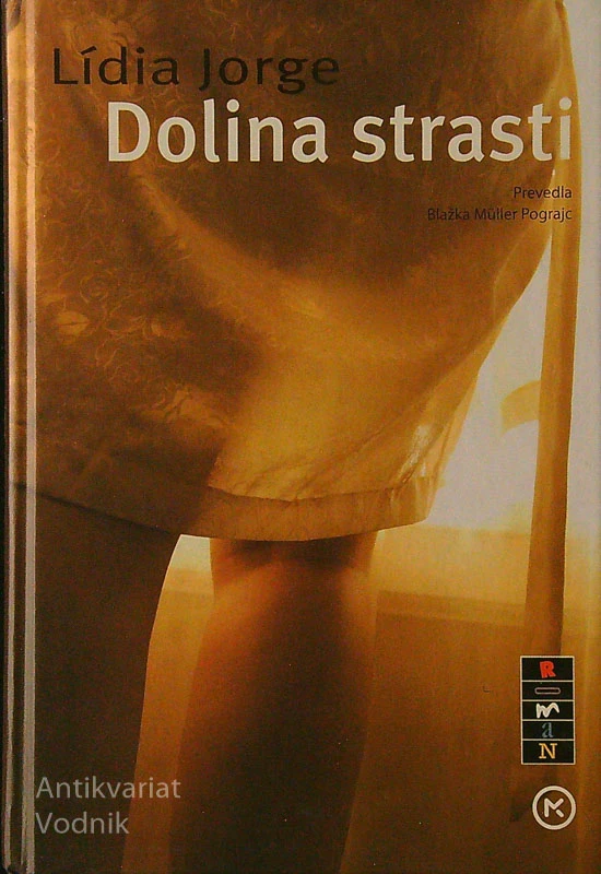 DOLINA STRASTI, Lídia Jorge