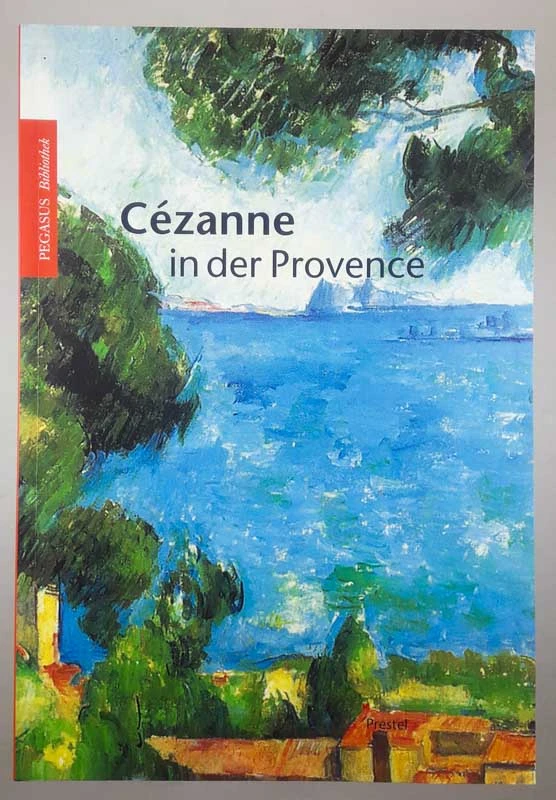 CÉZANNE IN DER PROVENCE