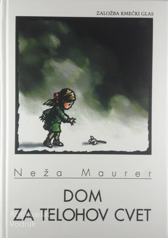 DOM ZA TELOHOV CVET, Neža Maurer