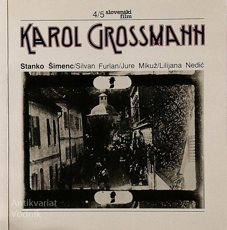 KAROL GROSSMANN, Stanko Šimenc
