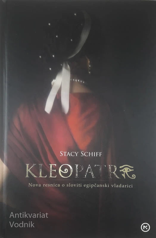 KLEOPATRA, Stacy Schiff