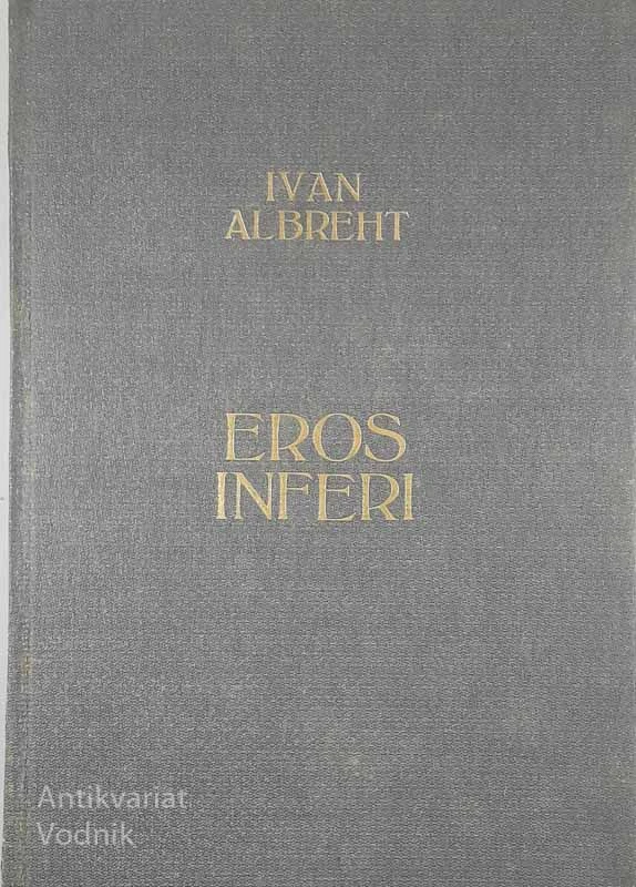 EROS INFERI, Ivan Albreht