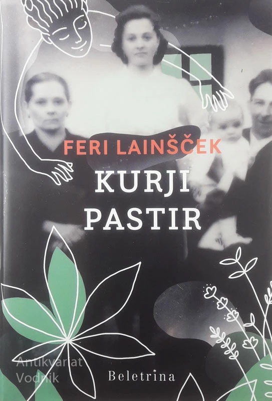 KURJI PASTIR, Feri Lainšček