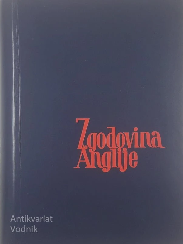 ZGODOVINA ANGLIJE, G. M. Trevelyan