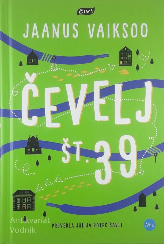 ČEVELJ ŠT. 39, Jaanus Vaiksoo