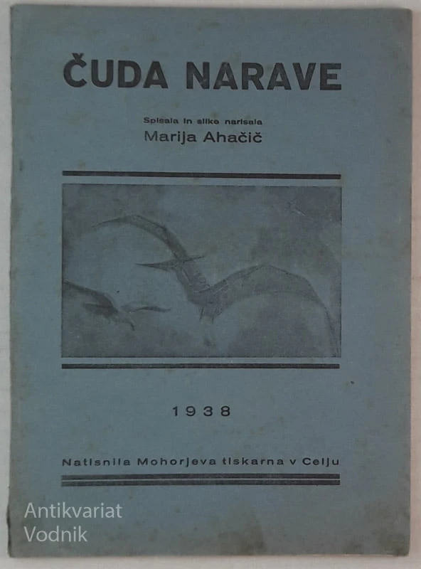 ČUDA NARAVE, besedilo in risbe Marija Ahačič