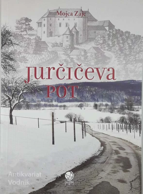 JURČIČEVA POT, Mojca Zajc