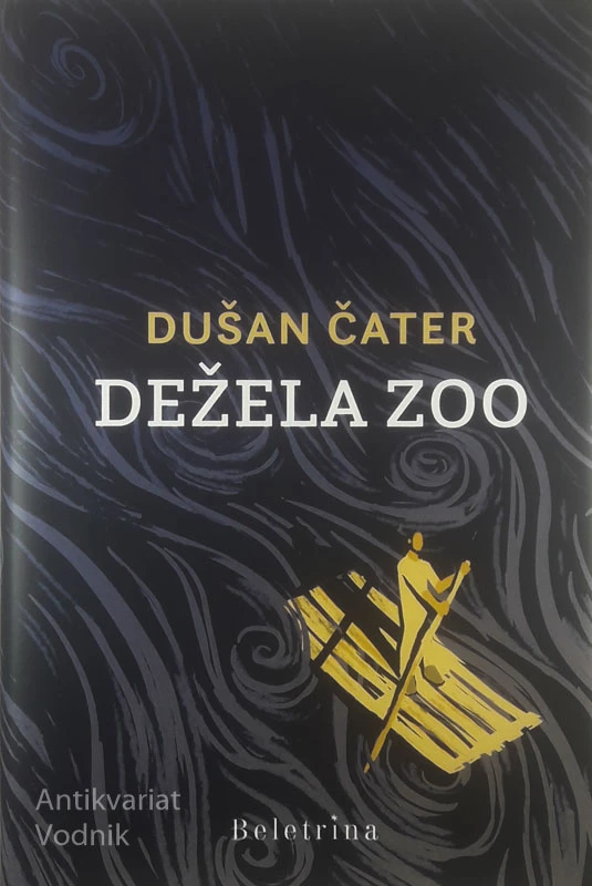 DEŽELA ZOO, Dušan Čater