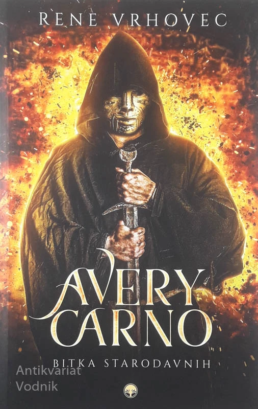 AVERY CARNO: BITKA STARODAVNIH, Rene Vrhovec