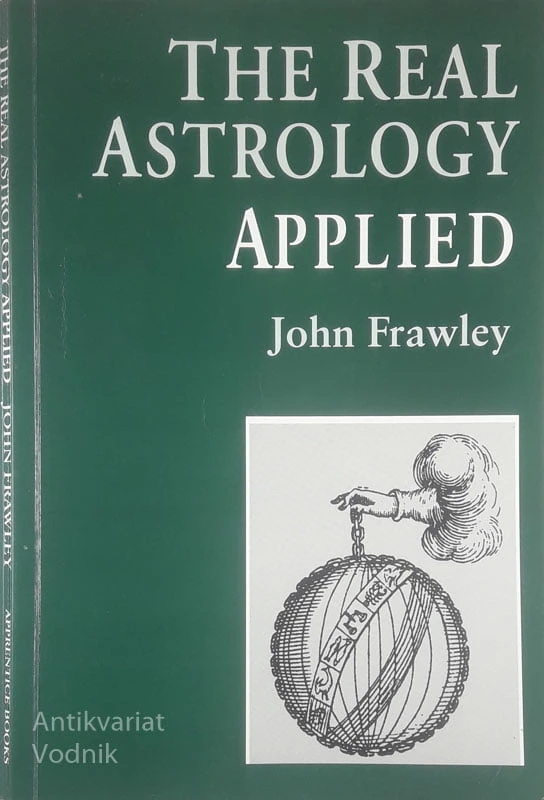 THE REAL ASTROLOGY APPLIED, John Frawley