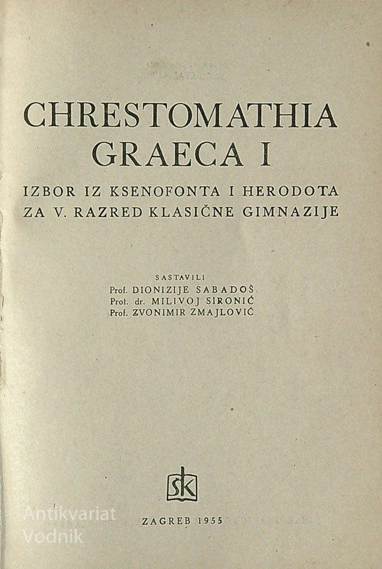 CHRESTOMATHIA GRAECA I., S. S. Zmajlović