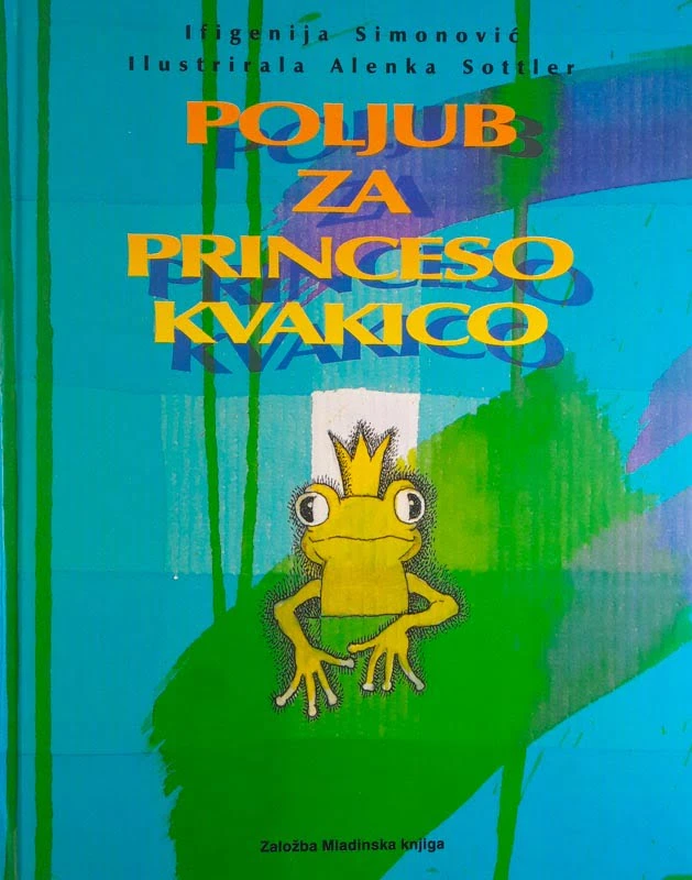 POLJUB ZA PRINCESKO KVAKICO, Ifigenija Simonović