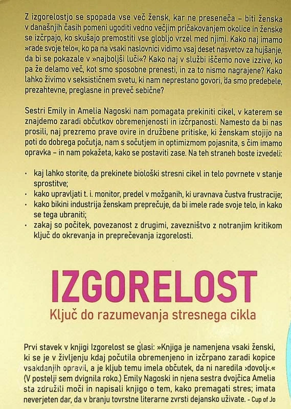 IZGORELOST; KLJUČ DO RAZUMEVANJA STRESNEGA CIKLA, dr. Emily Nagoski in dr. Amelia Nagoski