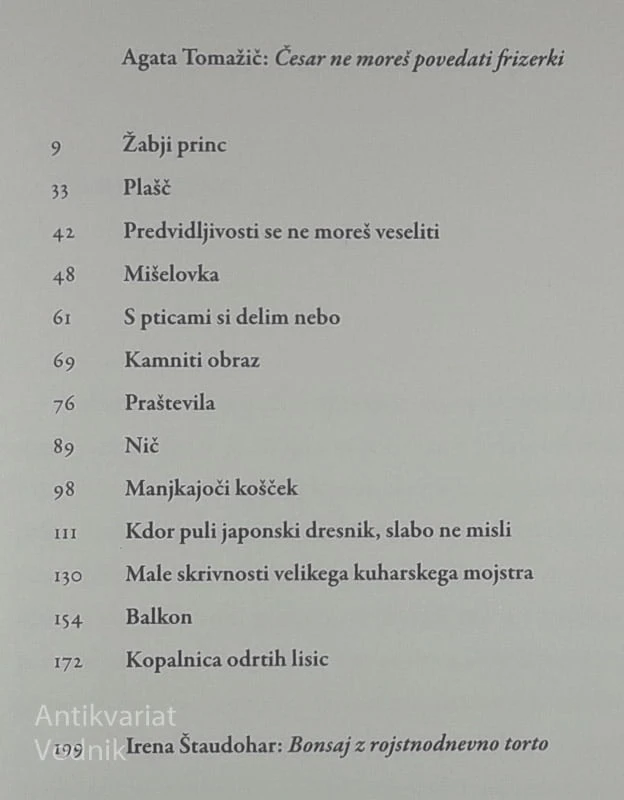 ČESAR NE MOREŠ POVEDATI FRIZERKI, Agata Tomažič