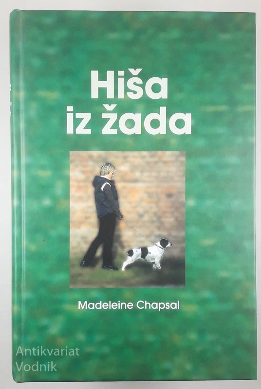 HIŠA IZ ŽADA, Madeleine Chapsal