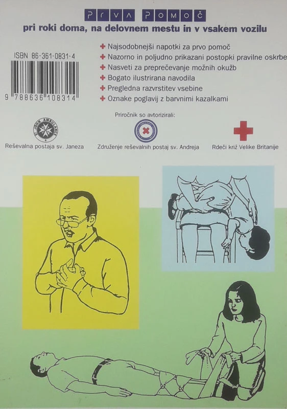 PRVA POMOČ; DOMA, NA DELU IN V PROSTEM ČASU