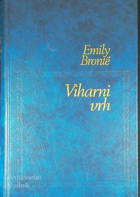 VIHARNI VRH, Emily Brontë