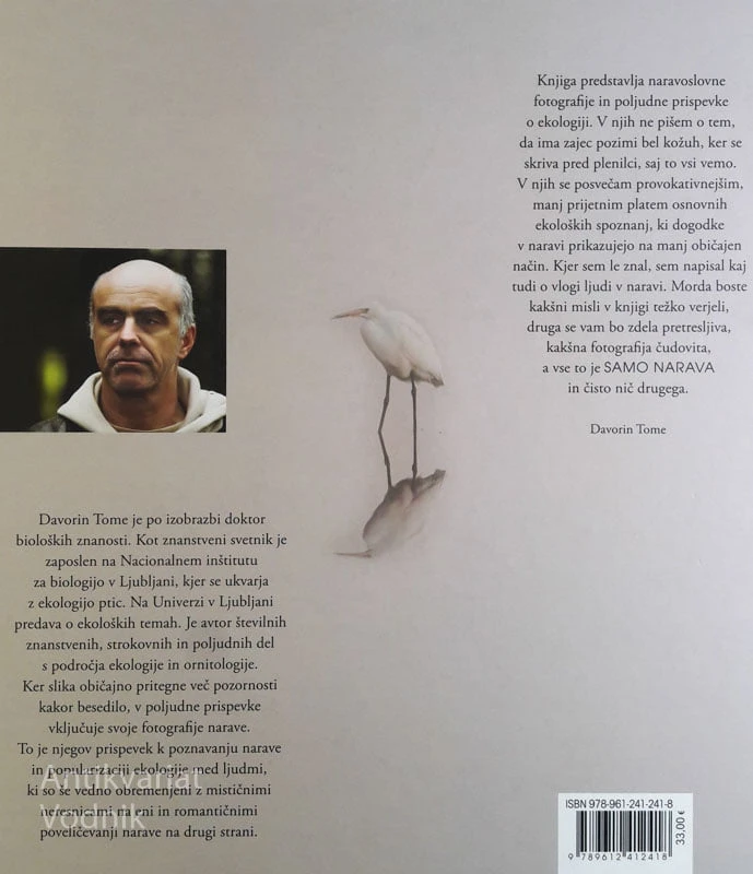 SAMO NARAVA: Ekologija v prozi in podobi, Davorin Tome