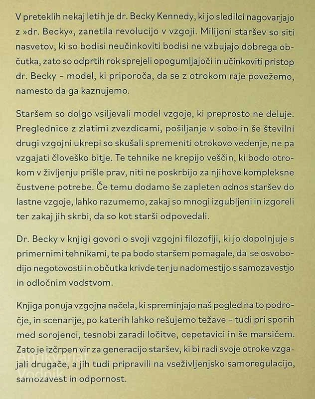 DOBRI V SEBI, dr. Beckey Kennedy