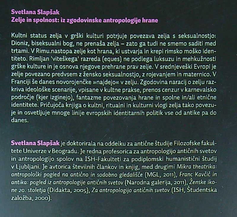 ZELJE IN SPOLNOST, Svetlana Slapšak