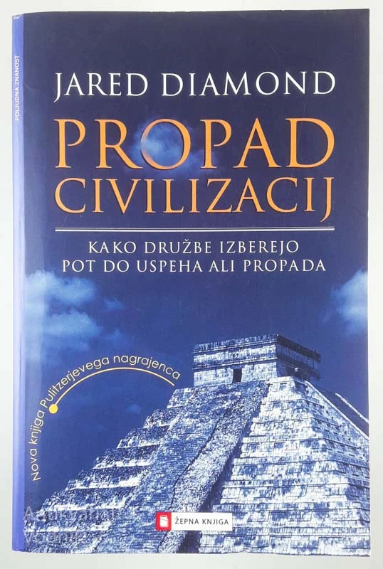 PROPAD CIVILIZACIJ, Jared Diamond