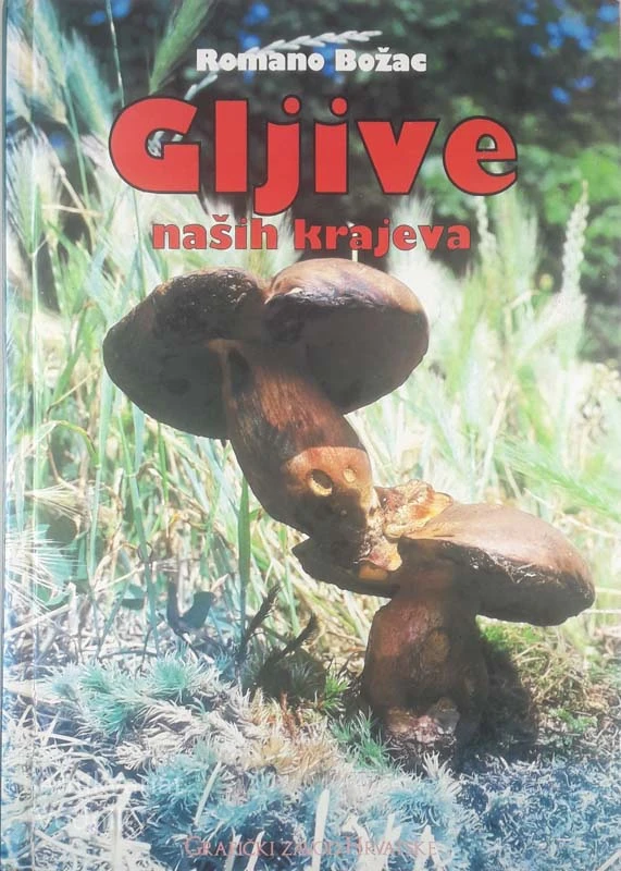 GLJIVE NAŠIH KRAJEVA, Romano Božac