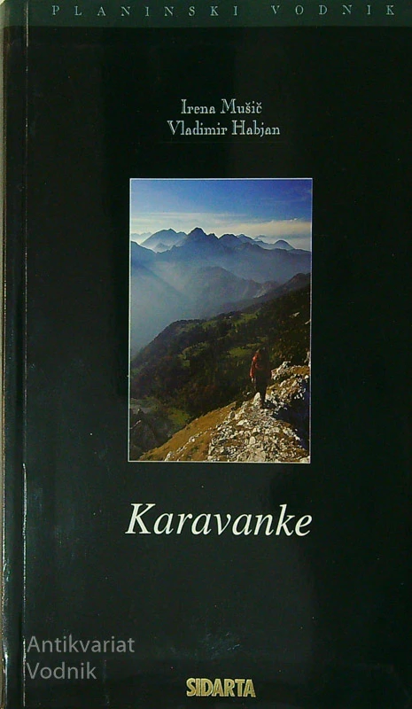 KARAVANKE, Irena Mušič in Vladimir Habjan