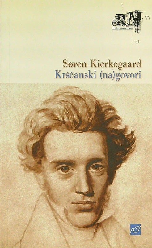 KRŠČANSKI (NA)GOVORI, Søren Kierkegaard