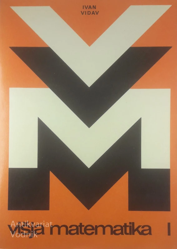 VIŠJA MATEMATIKA 1, Ivan Vidav