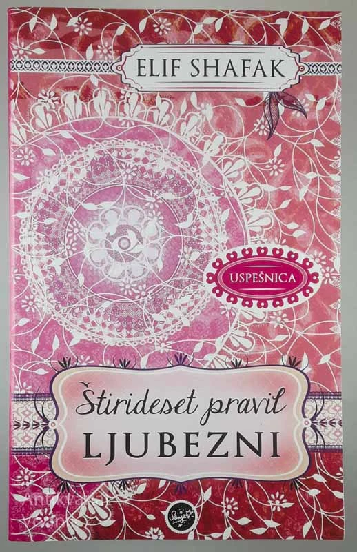 ŠTIRIDESET PRAVIL LJUBEZNI, Elif Shafak