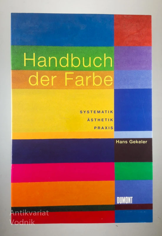 HANDBUCH DER FARBE, Hans Gekeler